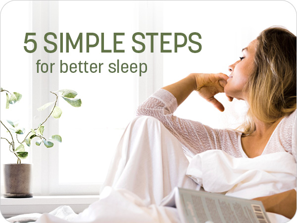 5 simple steps for better sleep